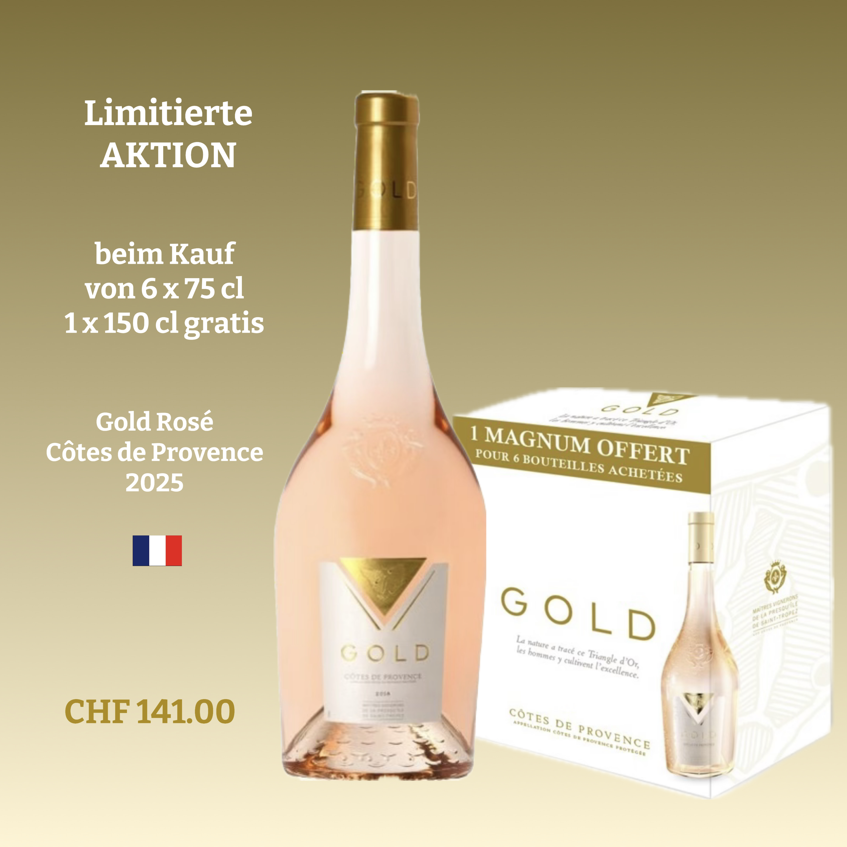 Gold Rosé Côtes de Provence AKTION 6 x 75 cl kaufen, 1 x 150 cl gratis